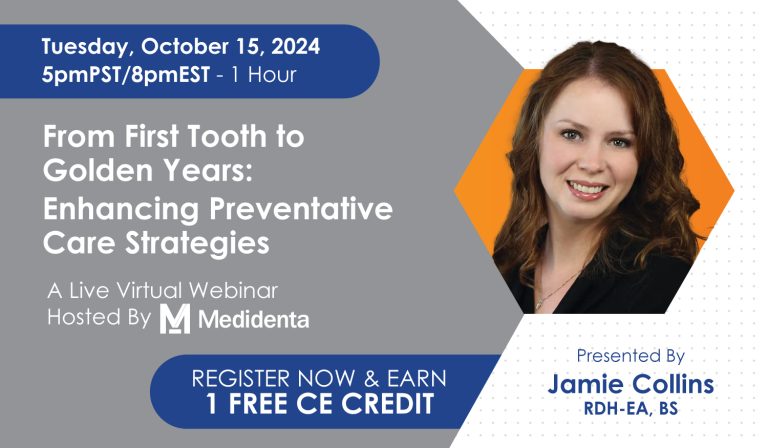 Medidenta - Events - From First Tooth to Golden Years: Enhancing Preventative Care Strategies