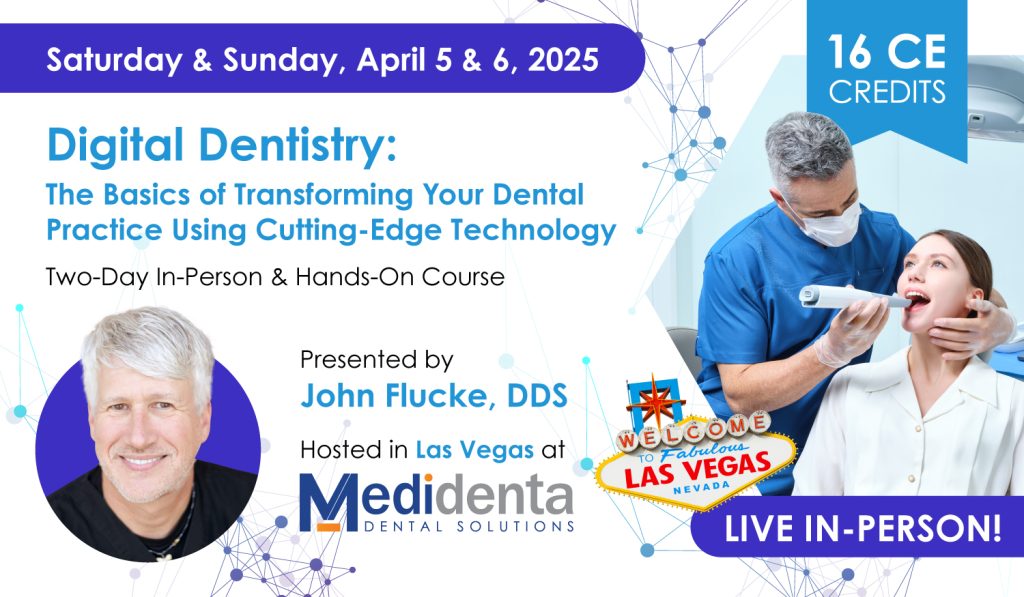 Medidenta - Education - Digital Dentistry: The Basics of Transforming Your Dental Practice Using Cutting-Edge Technology