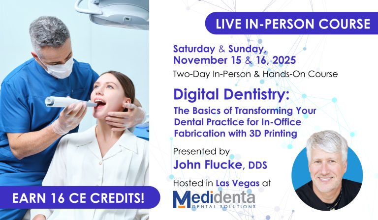 Medidenta - Education - Digital Dentistry: The Basics of Transforming Your Dental Practice for In-Office Fabrication with 3D Printing