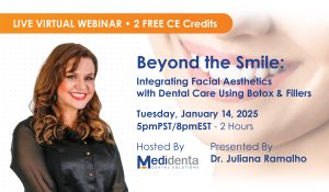 Medidenta - Education - Virtual Course - Beyond the Smile: Integrating Facial Aesthetics with Dental Care Using Botox & Fillers