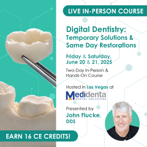 Medidenta - Event Tickets - Digital Dentistry: Temporary Solutions & Same-Day Dental Restorations (June 20, 2025)
