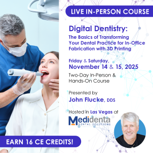 Medidenta - Event Tickets - Digital Dentistry: The Basics of Transforming Your Dental Practice for In-Office Fabrication with 3D Printing (November 14, 2025)