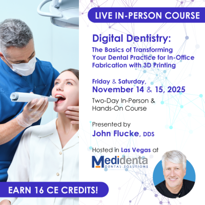 Medidenta - Event Tickets - Digital Dentistry: The Basics of Transforming Your Dental Practice for In-Office Fabrication with 3D Printing