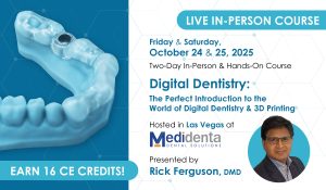Medidenta - Education - Digital Dentistry: The Perfect Introduction to the World of Digital Dentistry and 3D Printing (October 24 and 25, 2025)