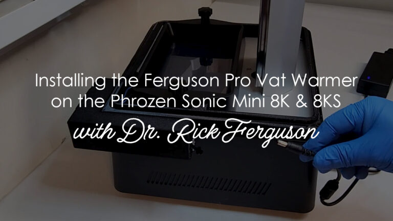 Medidenta - Videos - 3D Printing - How-Tos - Ferguson Accessories - Installing the Ferguson Pro Vat Warmer on the Phrozen Sonic Mini 8K & 8KS - 01