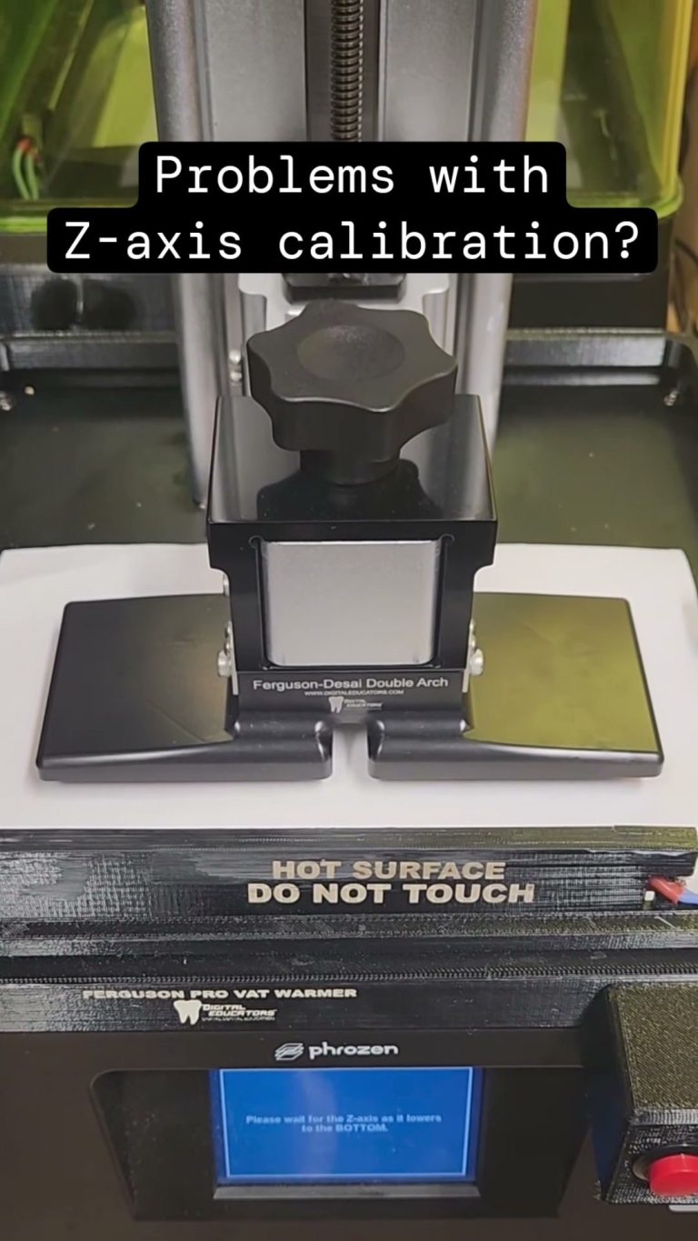 Medidenta - Videos - 3D Printing - How-Tos - Ferguson Accessories - Z-Axis Calibration Troubleshooting