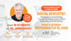 Medidenta - Medidenta Education - John Flucke - Digital Dentistry - The Basics of Transforming Your Dental Practice for In-Office Fabrication with 3D Printing - Two Day Course - Friday and Saturday September 11 and 12 - 2026 - 02