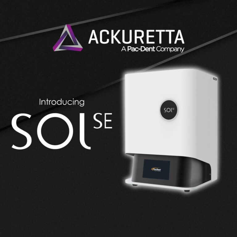 Ackuretta SOL SE Printer: A Smarter Approach to Dental 3D Printing