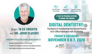 Intro to Digital Dentistry: Transform Your Practice with In-Office 3D Printing (November 6-7, 2026)